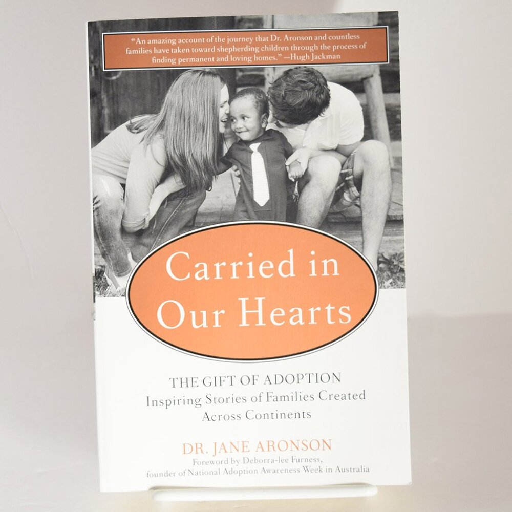 Carried In Our Hearts The Gift of Adoption Dr Aronson New Paperback Memoir 2nd